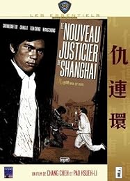 Le Nouveau Justicier De Shanghaï