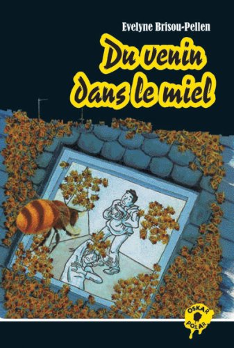 Du  venin dans le miel