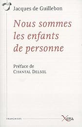 Nous sommes les enfants de personne