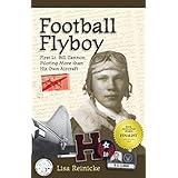 Football Flyboy: First Lt. Bill Cannon, Piloting More than His Own Aircraft