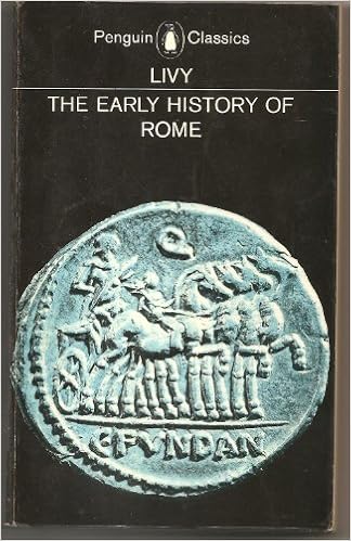 The Early History Of Rome Books 1 V Of The History Of Rome From Its Foundation Livy Titus Amazon Com Books