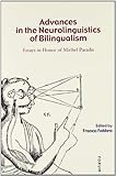 Advances in the Neurolinguistics of Bilingualism : Essays in Honor of Michel Paradis, Paradis, Michel and Fabbro, F., 8884200741