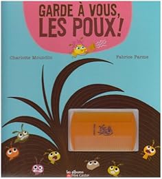 Garde à vous, les poux !