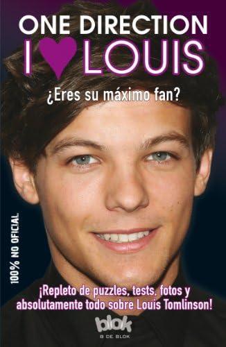 I Love Louis: Eres su Maximo Fan? (Corazon Joven) (Spanish) Paperback – 31 Aug. 2013