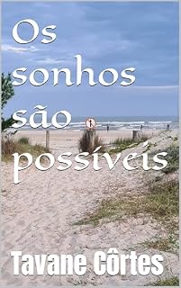 Livro Os sonhos são possíveis