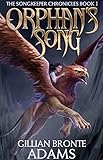 Orphan's Song (The Songkeeper Chronicles) by 