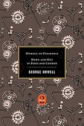 Homage to Catalonia / Down and Out in Paris and London (2 Works)