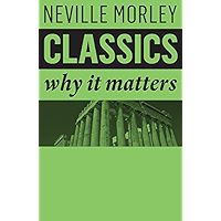 Classics: Why It Matters book cover