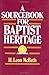 A Sourcebook for Baptist Heritage by 