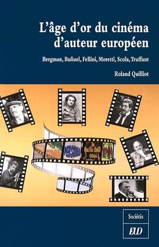 L' âge d'or du cinéma d'auteur européen