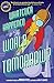 Whatever Happened to the World of Tomorrow? by Brian Fies