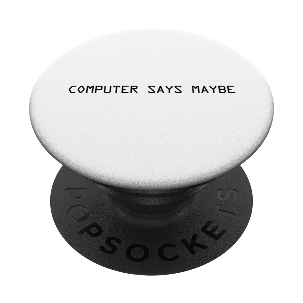 Computer Says Maybe Retro Funny Artificial Inteligence AI PopSockets Swappable PopGrip