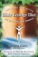 The Body Ecology Diet: Recovering Your Health and Rebuilding Your Immunity