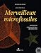 Merveilleux microfossiles : Bâtisseurs, chronomètres, architectes by 
