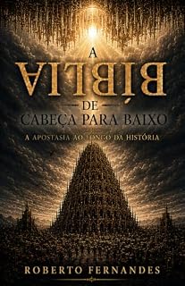 Livro A Bíblia de cabeça para baixo: A história da humanidade entre duas vozes