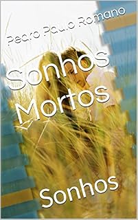 Livro Sonhos Mortos: Sonhos
