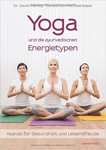 Amazon It Yoga Und Die Ayurvedischen Energietypen Asanas Fur Gesundheit Und Lebensfreude Dr David Frawley Sandra Summerfield Kozak Libri In Altre Lingue