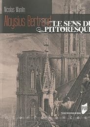 Aloysius Bertrand, le sens du pittoresque