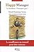 Happy Manager (French Edition) by