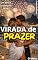 Livro Virada de Prazer: Contos Eróticos
