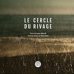 Le  cercle du rivage