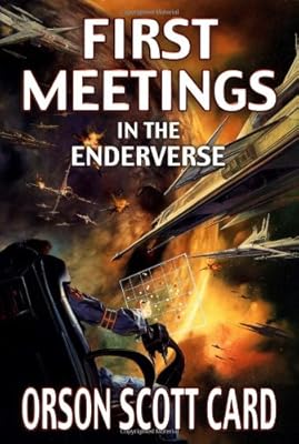 First Meetings In The Enderverse Orson Scott Card Amazon Com Au Books