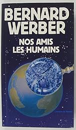 Nos amis les humains