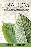 Kratom: The Complete Introduction for Beginners