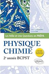 Les  mille et une questions de la physique-chimie en prépa