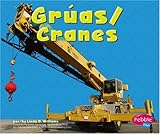 Image de Gruas/Cranes (Maquinas maravillosas/Mighty Machines) (Multilingual Edition)