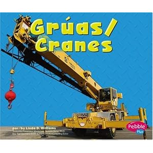 Gruas/Cranes (Maquinas maravillosas/Mighty Machines) (Multilingual Edition)