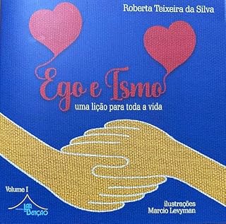 Livro Ego e Ismo: Uma lição para toda a vida