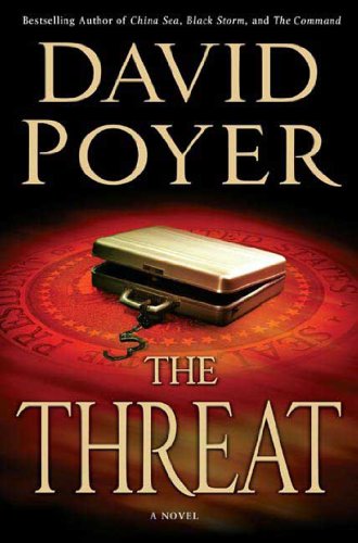 The Threat: A Dan Lenson Novel (Dan Lenson Novels Book 9) by David Poyer