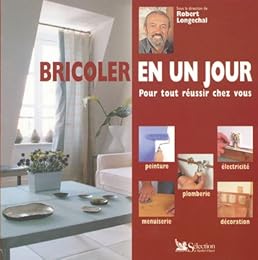 Bricoler en un jour