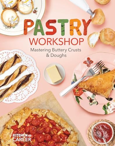 Doughs, Batters, and Meringues (French Professional Pastry Series