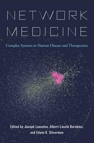 Download Network Medicine: Complex Systems in Human Disease and Therapeutics PDF