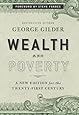 Wealth and Poverty: A New Edition for the Twenty-First Century