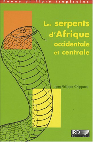 Les  serpents d'Afrique occidentale et centrale