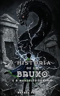 Livro A História de um Bruxo e o Mausoléu Sombrio
