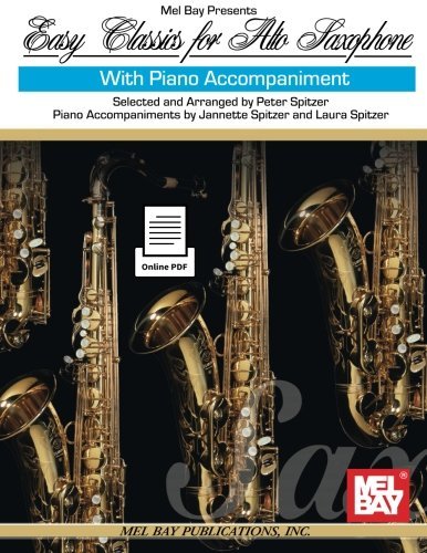 Easy Classics for Alto Saxophone: With Piano Accompaniment