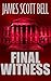 Final Witness by James Scott Bell
