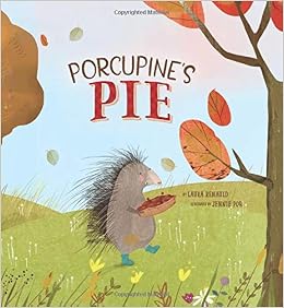 Porcupine's Pie (Woodland Friends): Laura Renauld, Jennie Poh, Jennie Poh: 9781506431802: Amazon.com: Books