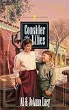 Consider the Lilies (Hannah of Fort Bridger Series #2)