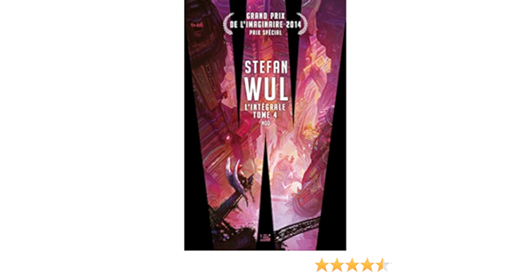 Stefan Wul L Integrale 4 Science Fiction Amazon Es Wul Stefan Libros En Idiomas Extranjeros Stefan Wul L Integrale 4 Science Fiction Amazon Es Wul Stefan Libros En Idiomas Extranjeros