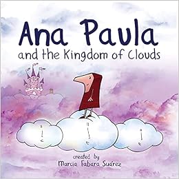 Ana Paula and the Kingdom of Clouds