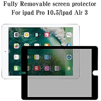 (Fully Removable) iPad Air 3 Privacy Screen Protector for Apple iPad Air 2019/iPad Pro 10.5 inch Removable Privacy Screen Protector/Anti-Glare&Scratch-Resistant Compatible with Apple Pencil