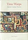 Time Warps Ancient Andean Textiles