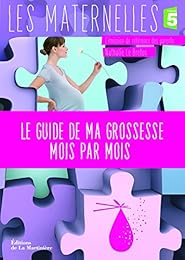 Le  guide de ma grossesse mois par mois