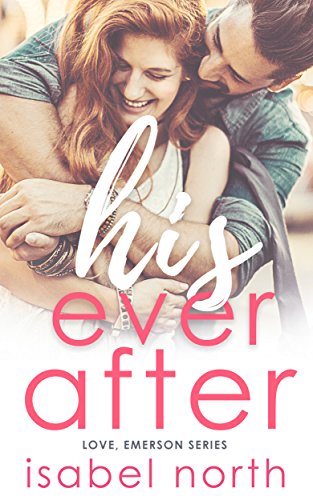 His Ever After (Love, Emerson Book 3)