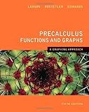 Precalculus Functions and Graphs : A Graphing Approach, Larson, Ron and Hostetler, Robert P., 061885150X